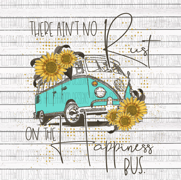 No Rust on Happiness Bus