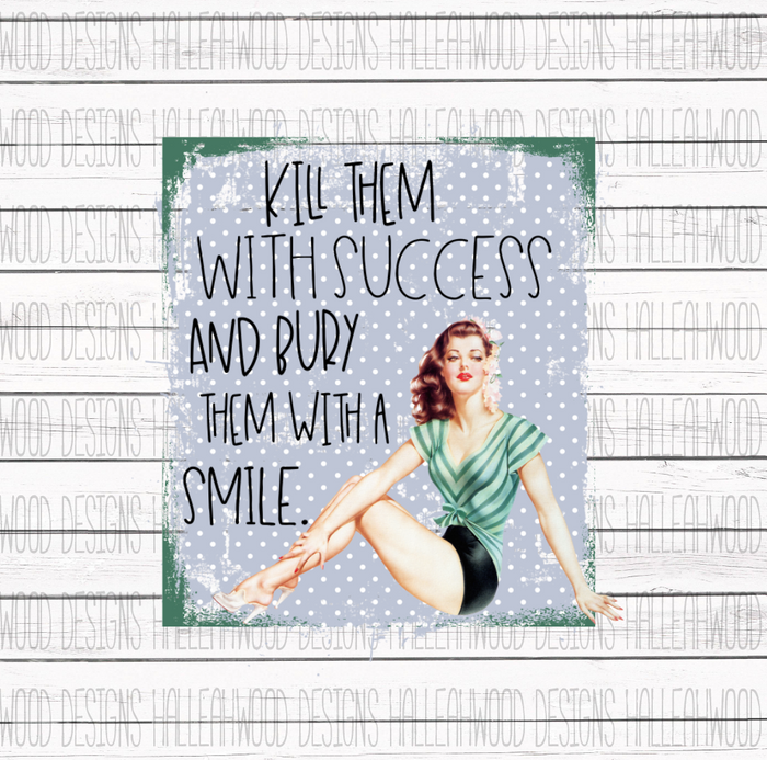 Pin Up girl- Kill with Success