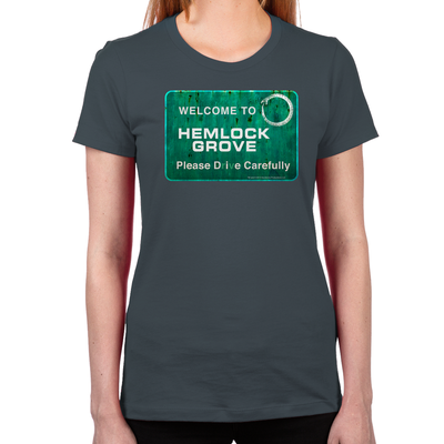 Welcome Hemlock Grove Women's T-Shirt